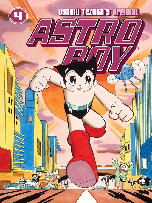 Title details for Astro Boy (2002), Volume 4 by Osamu Tezuka - Available